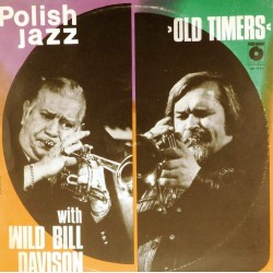 Пластинка Old Timers with Wild Bill Davison Polish Jazz. Vol. 57